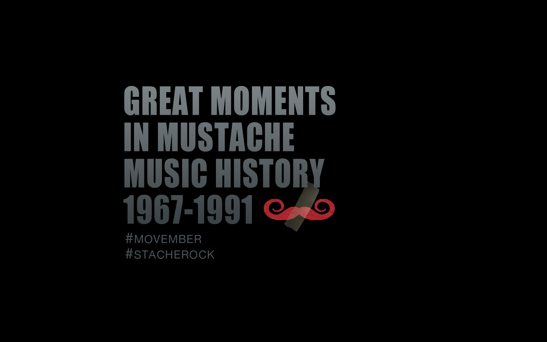 Great Moments in Mustache Music History: 1967-1991